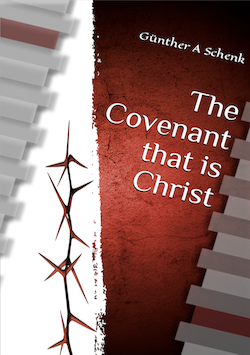 the covenant that is christ